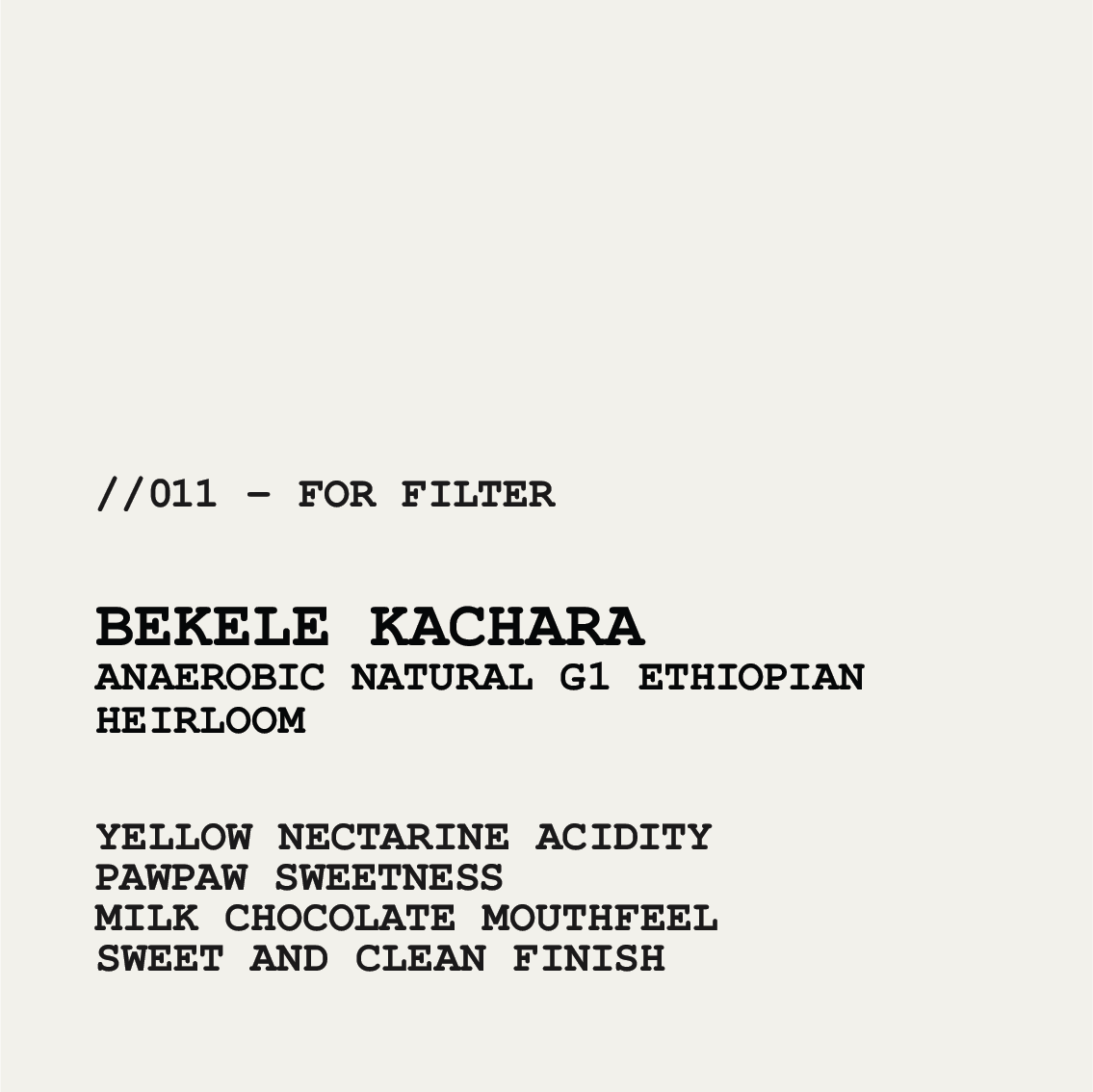 [FILTER] ETHIOPIA BEKELE KACHARA - ANAEROBIC NATURAL G1 HEIRLOOM