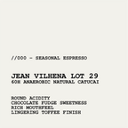 [SEASONAL ESPRESSO] JEAN VILHENA LOT 29 - 60H ANAEROBIC NATURAL CATUCAI